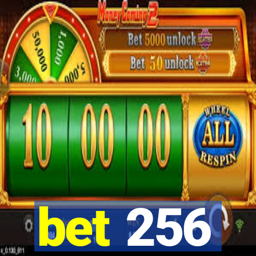 bet 256